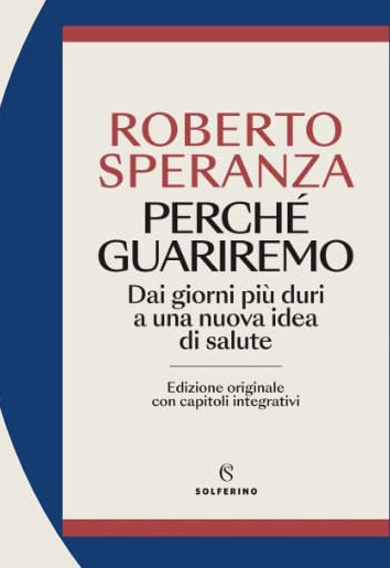 Roberto Speranza "Perchè Guariremo"